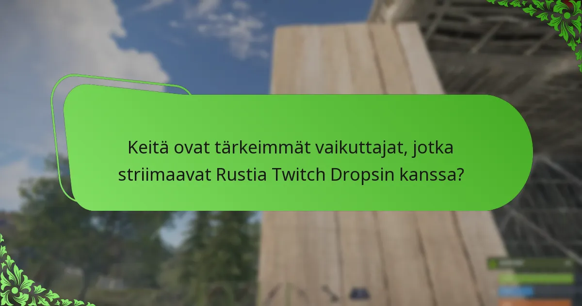 Mitkä skinit ovat saatavilla Rust Twitch Dropsin kautta?