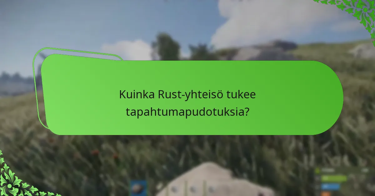 Mitkä ovat nykyiset rajoitetut tarjoukset Rustissa?