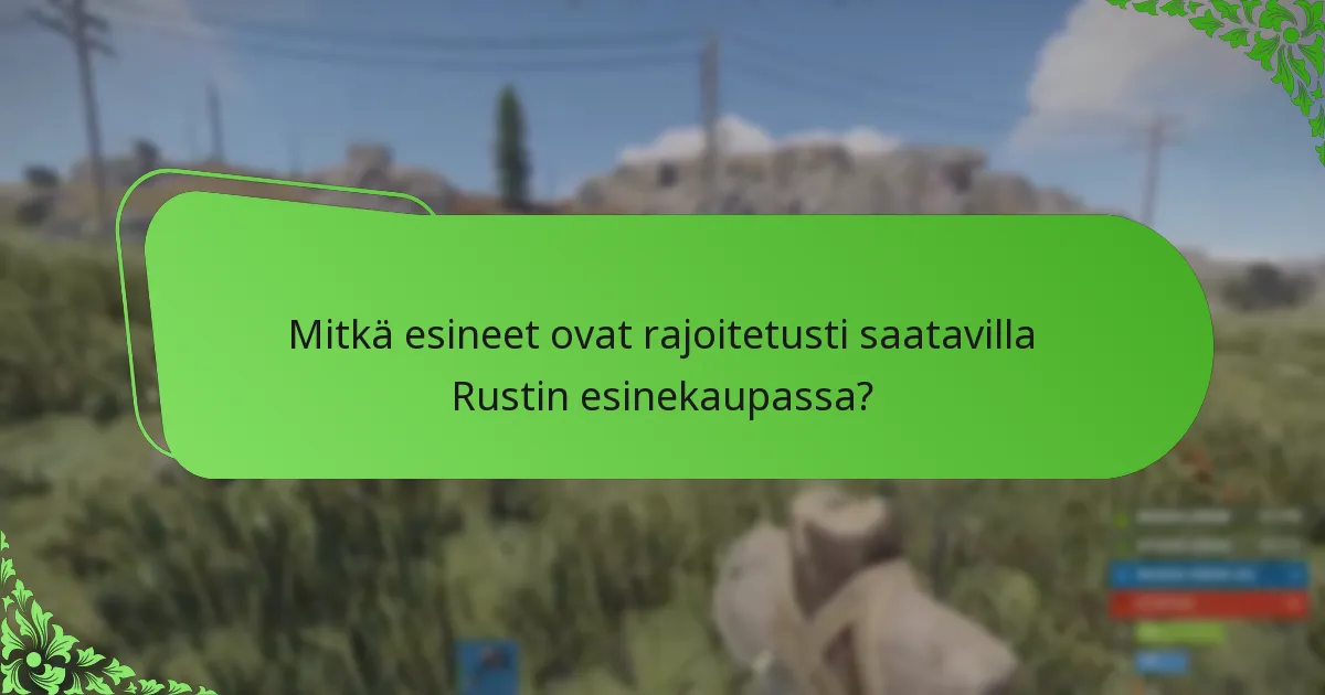 Kuinka käyttäjät voivat ostaa esineitä Rustin esinekaupasta?