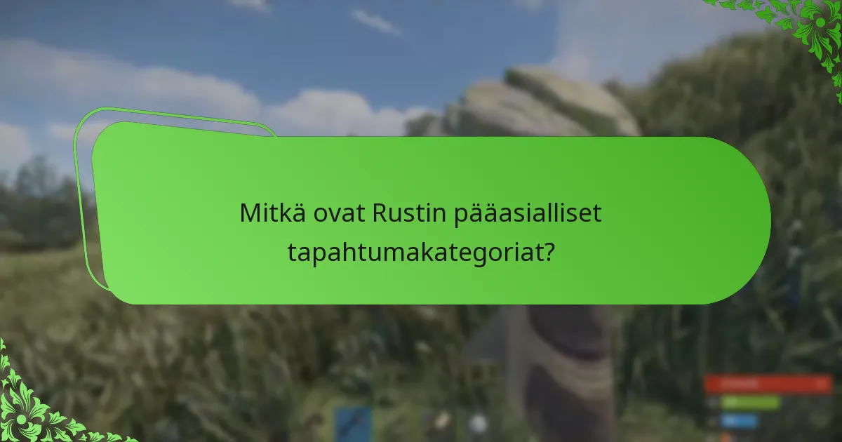 Mitkä ovat tulevien Rust-tapahtumien aikataulut?
